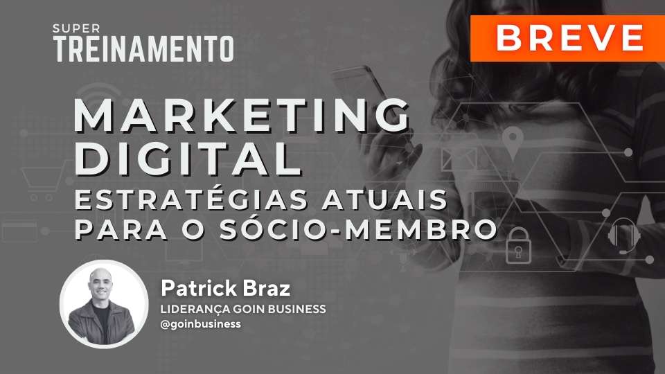 Marketing Digital – Estratégias atuais para Sócio-Membro
