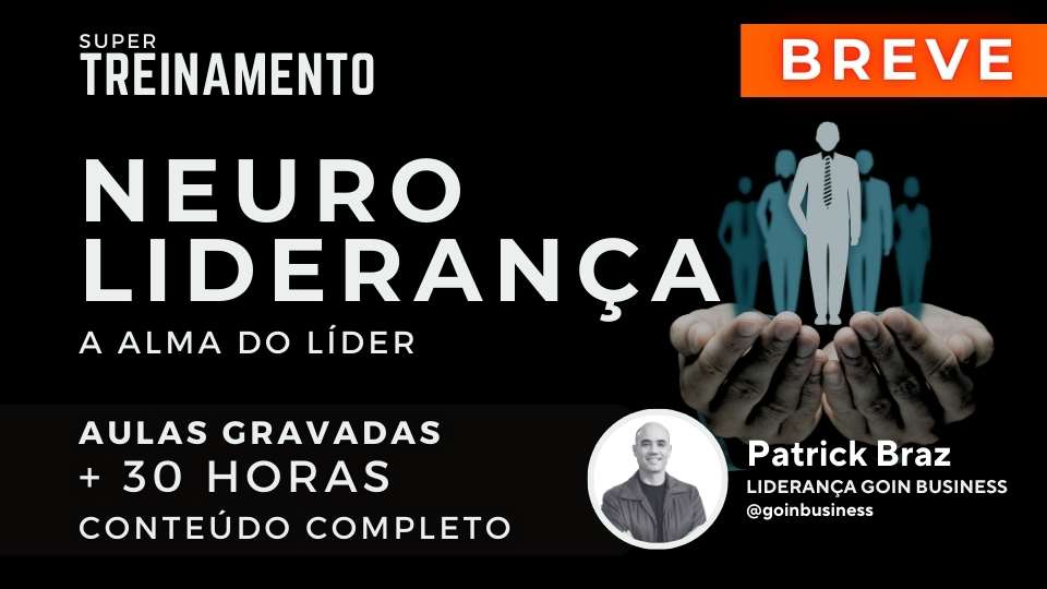 Neuro Liderança – A Alma do Líder